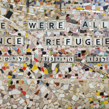 Mosaic reading We Were All Once Refugees