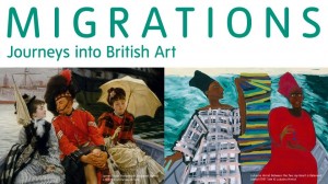 Migrations: Journeys into British Art Exhibition at Tate Britain